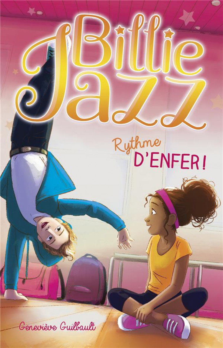 BILLIE JAZZ - T04 - BILLIE JAZZ - RYTHME D-ENFER - GUILBAULT GENEVIEVE - HACHETTE