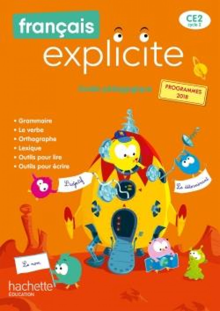 FRANCAIS EXPLICITE CE2 - GUIDE PEDAGOGIQUE - ED. 2020 - CASTIONI/PUJOL - HACHETTE