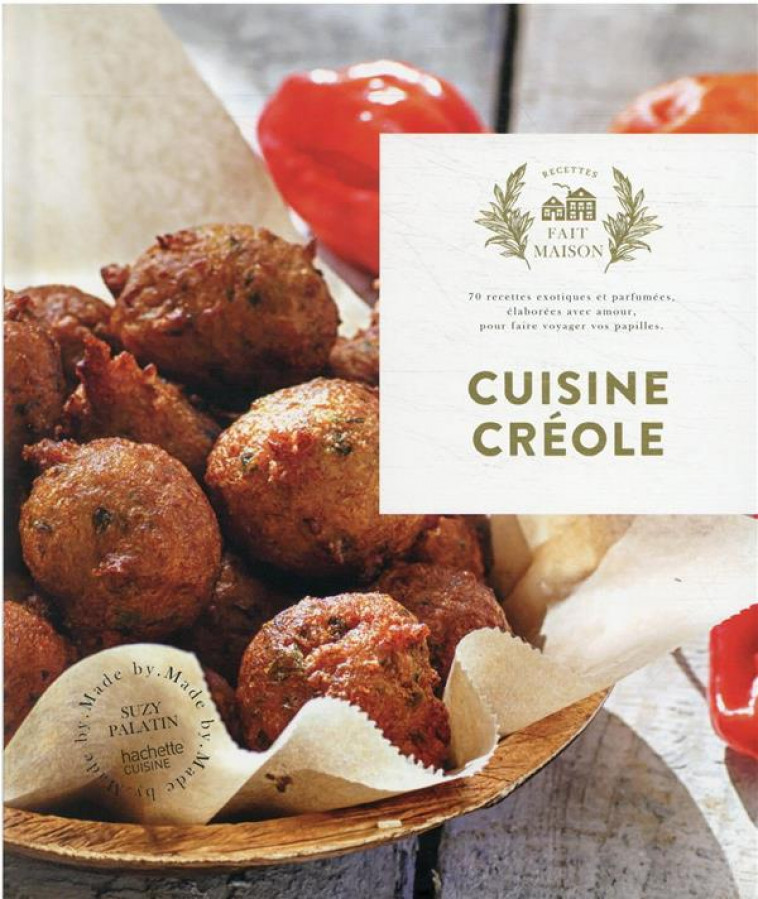 CUISINE CREOLE - NOUVELLE EDITION - PALATIN SUZY - HACHETTE