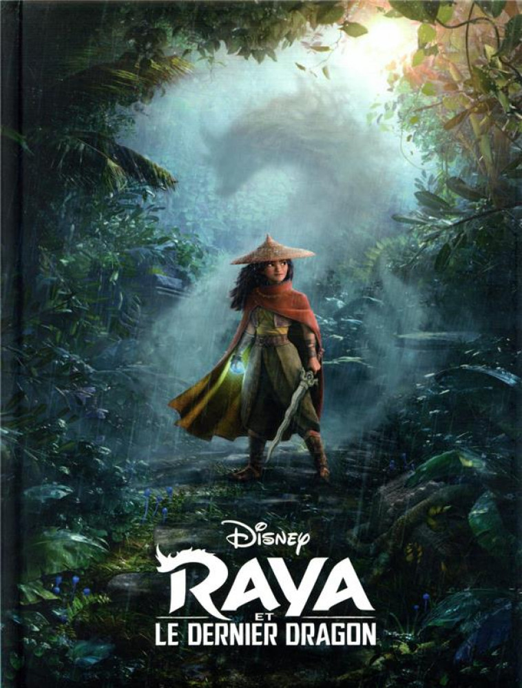 RAYA ET LE DERNIER DRAGON - DISNEY CINEMA - L-HISTOIRE DU FILM - COLLECTIF - HACHETTE