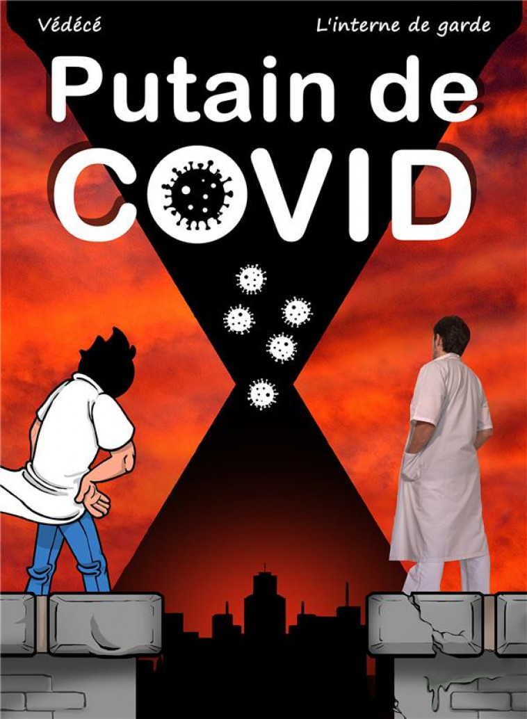 PUTAIN DE COVID - L-INTERNE DE GARDE - HACHETTE