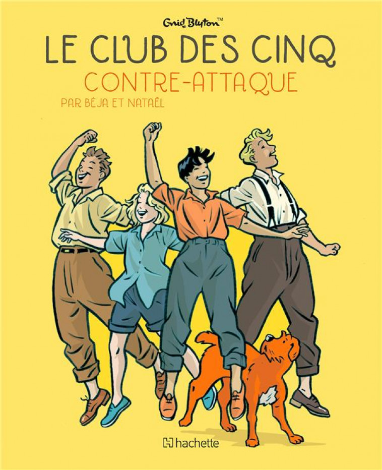 CLUB DES CINQ - PETIT FORMAT - T03 - LE CLUB DES CINQ CONTRE-ATTAQUE - PETIT FORMAT - NATAEL/BEJA - HACHETTE