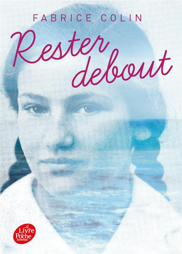 RESTER DEBOUT - COLIN FABRICE - HACHETTE