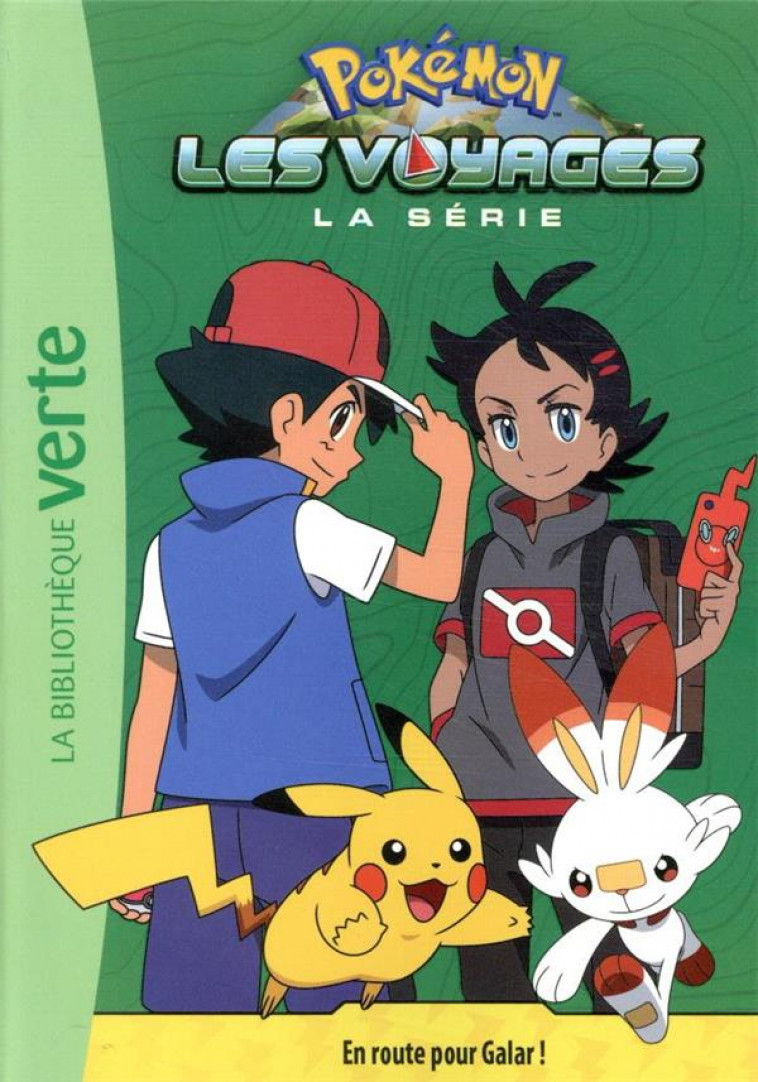 POKEMON LES VOYAGES - T03 - POKEMON LES VOYAGES 03 - EN ROUTE POUR GALAR ! - THE POKEMON COMPANY - HACHETTE