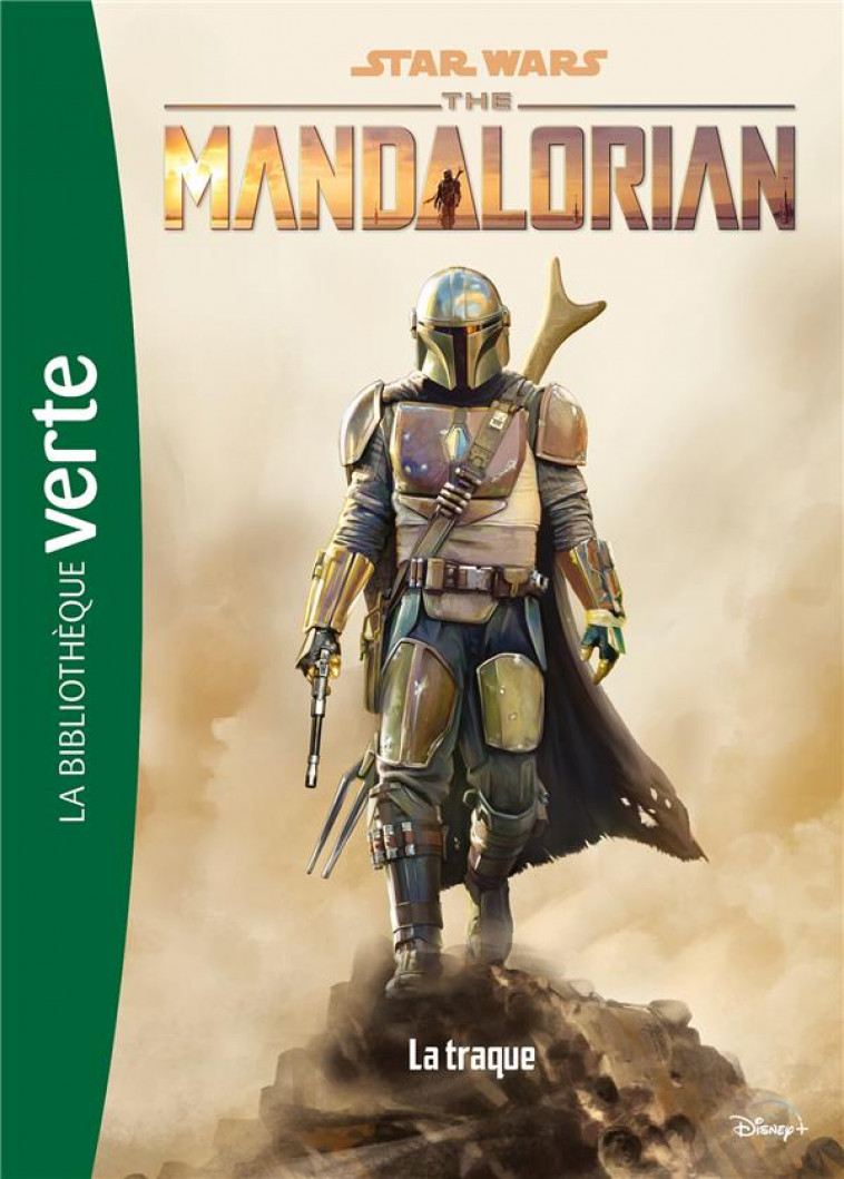 STAR WARS THE MANDALORIAN - T02 - STAR WARS THE MANDALORIAN 02 - LA TRAQUE - LUCASFILM - HACHETTE