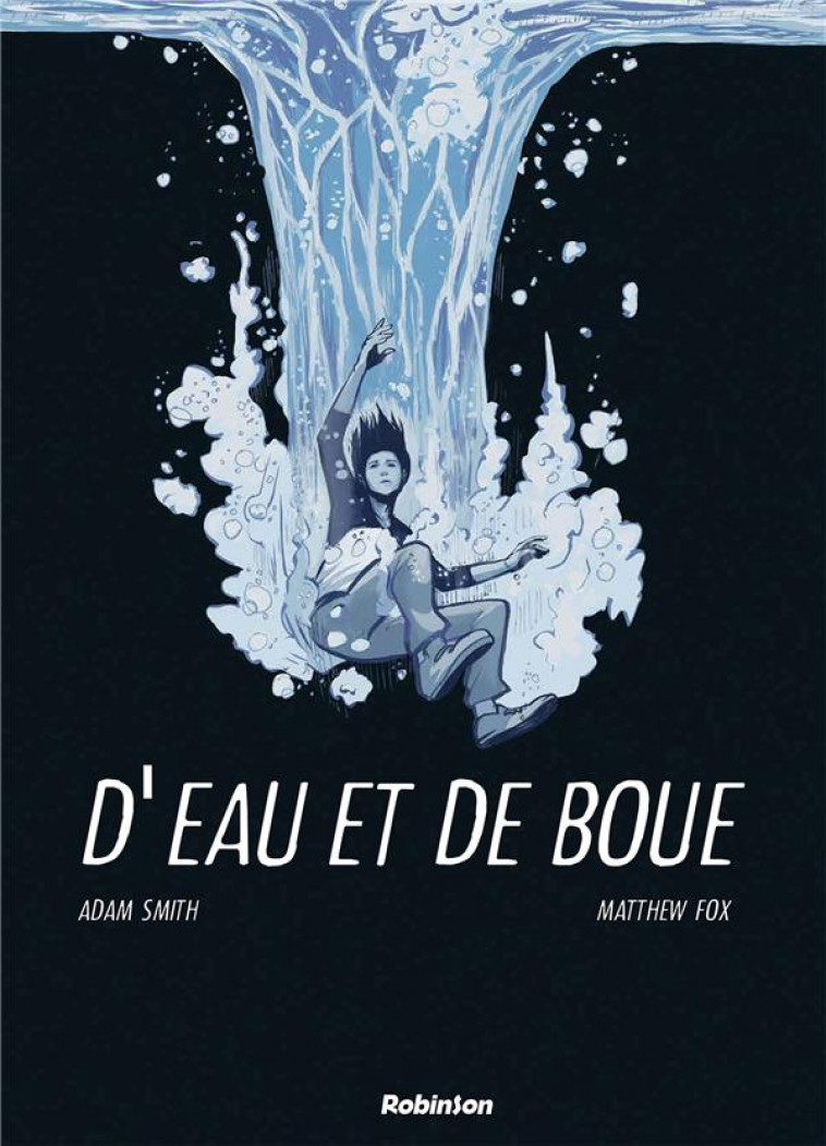 D-EAU ET DE BOUE - SMITH/FOX - HACHETTE