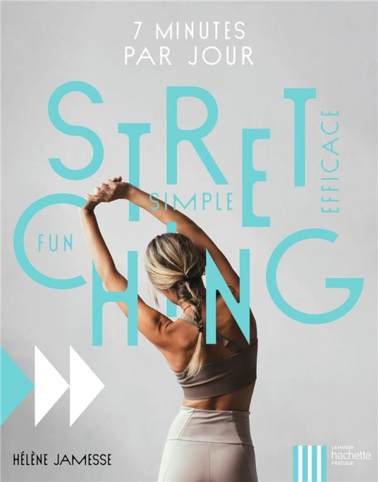 STRETCHING - JAMESSE HELENE - HACHETTE