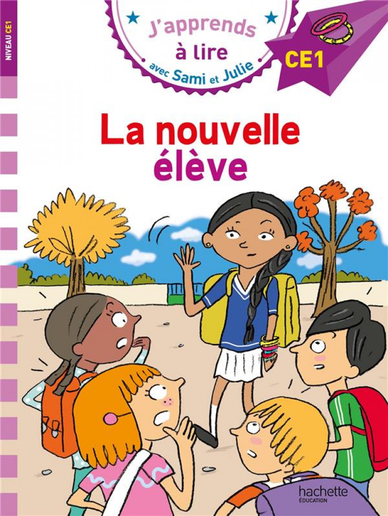 SAMI ET JULIE CE1 LA NOUVELLE ELEVE - BONTE/MASSONAUD - HACHETTE