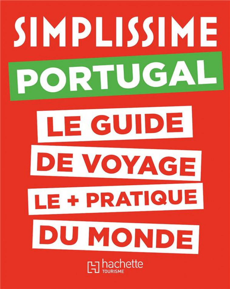 LE GUIDE SIMPLISSIME PORTUGAL - COLLECTIF - HACHETTE