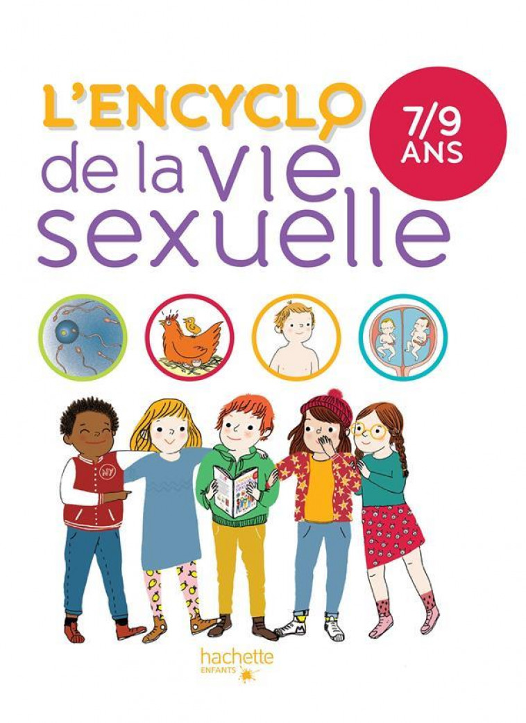 L-ENCYCLO DE LA VIE SEXUELLE 7-9 ANS - VERDOUX/COHEN - HACHETTE