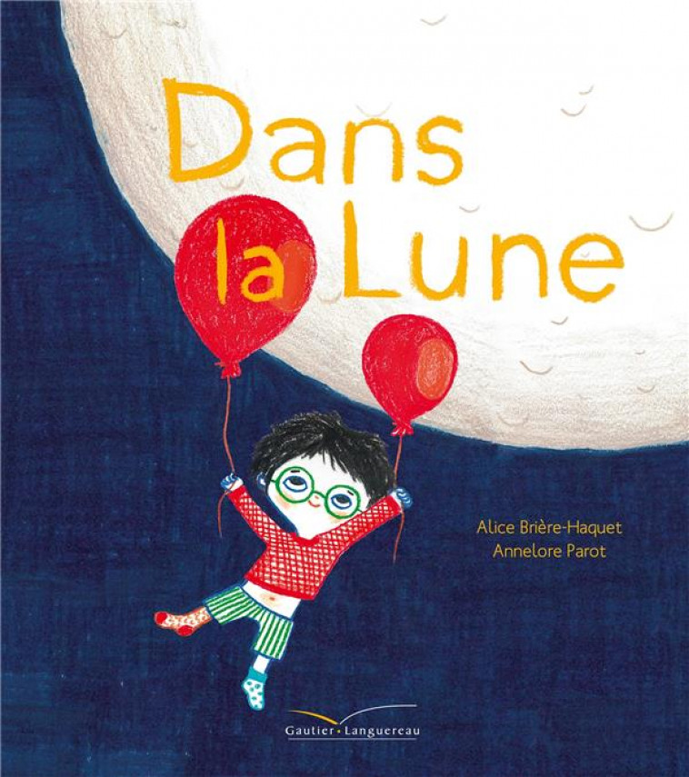 DANS LA LUNE - BRIERE-HAQUET/PAROT - HACHETTE