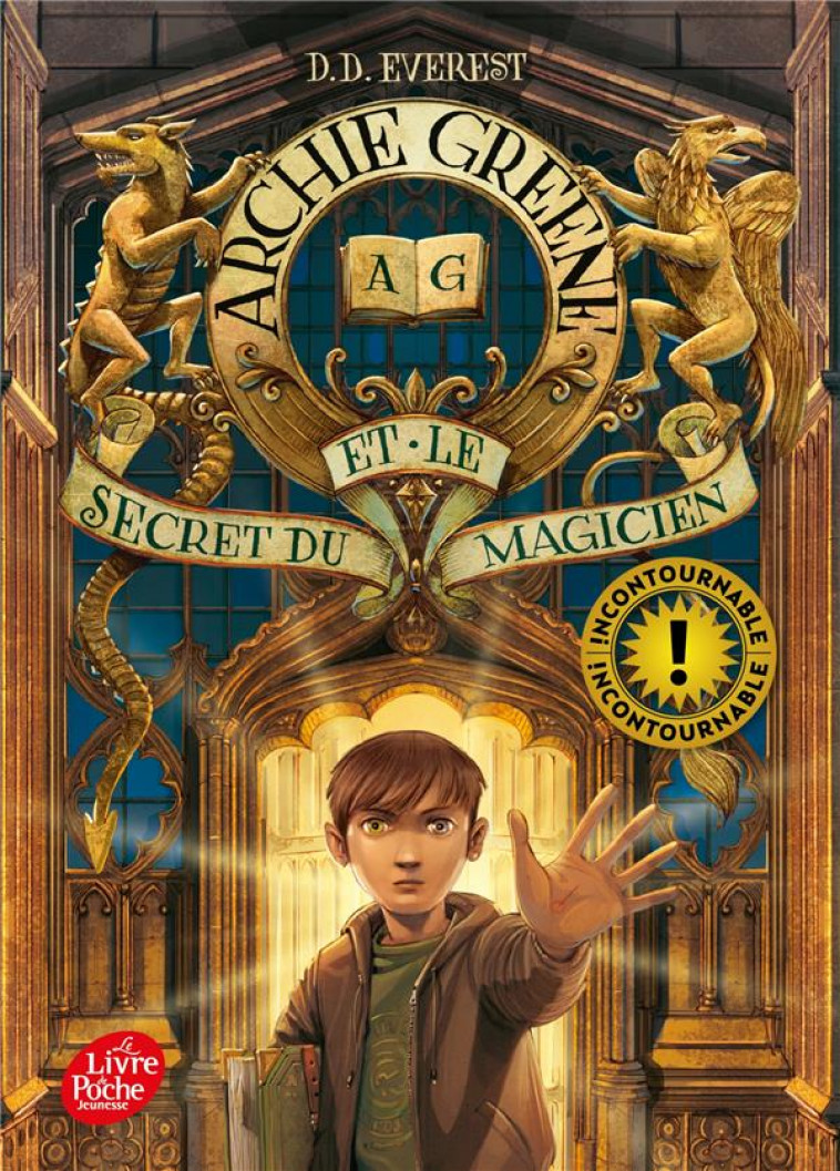 ARCHIE GREENE ET LE SECRET DU MAGICIEN - TOME 1 - EVEREST D.D - HACHETTE