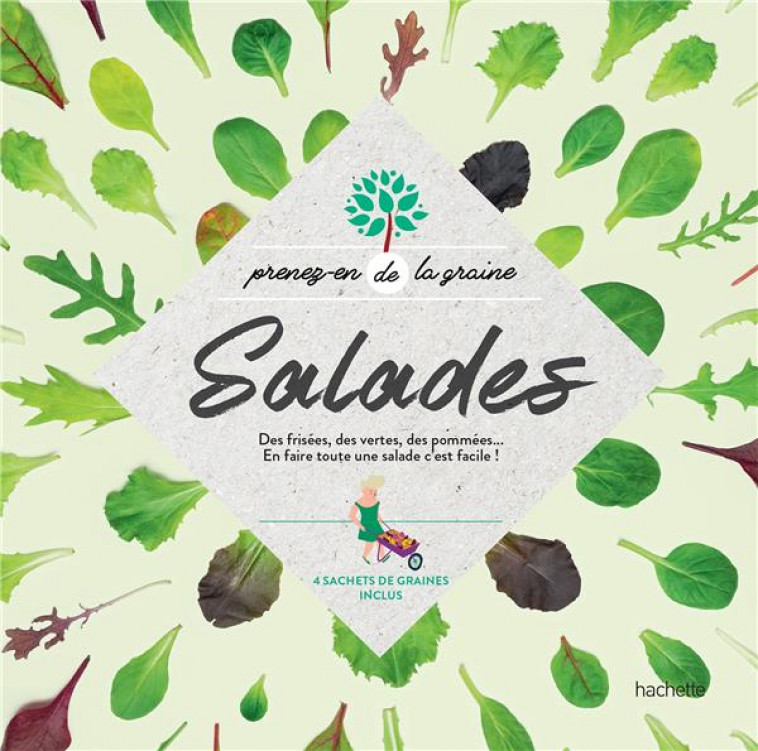 SALADES - DES FRISEES, DES VERTES, DES POMMEES...EN FAIRE TOUTE UNE SALADE C-EST FACILE! - COLLECTIF - HACHETTE