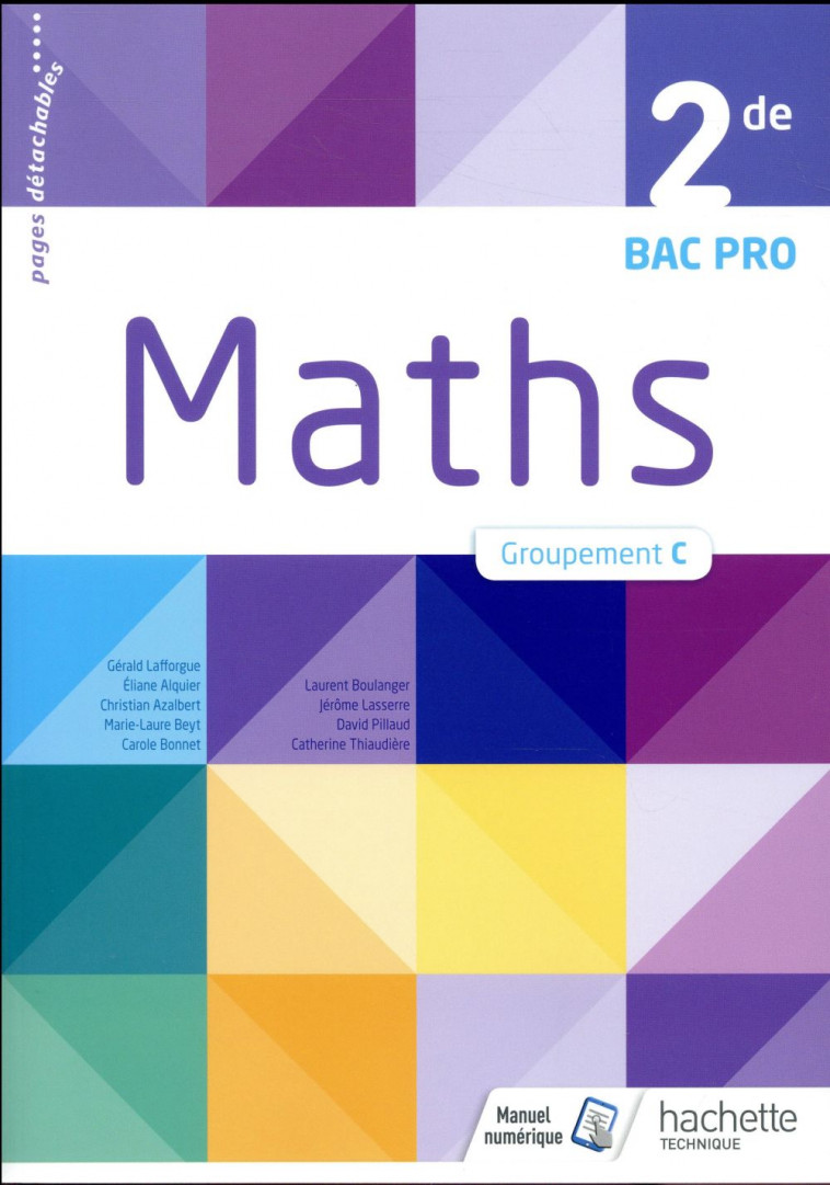 MATHEMATIQUES 2DE BAC PRO TERTIAIRE GROUPEMENT C - LIVRE ELEVE - ED. 2018 - AZALBERT/PILLAUD - HACHETTE