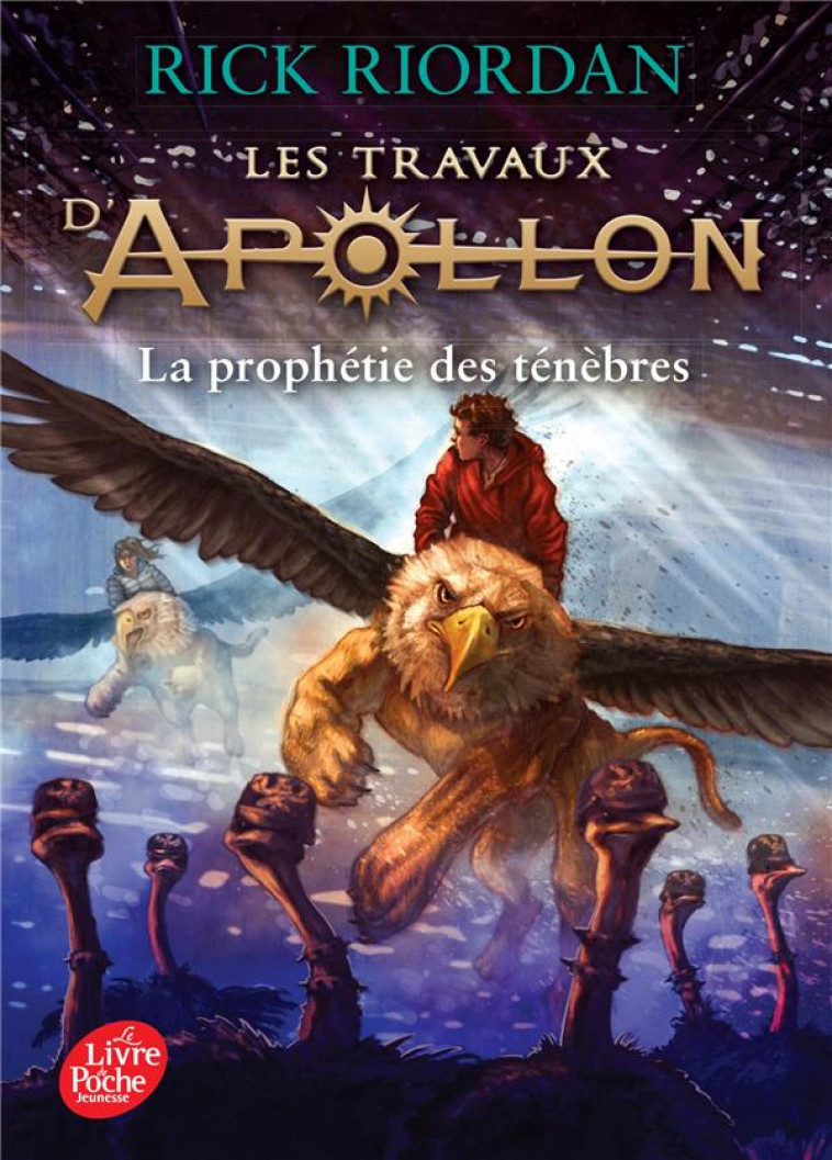 LES TRAVAUX D-APOLLON - TOME 2 - LA PROPHETIE DES TENEBRES - RIORDAN RICK - POCHE JEUNESSE