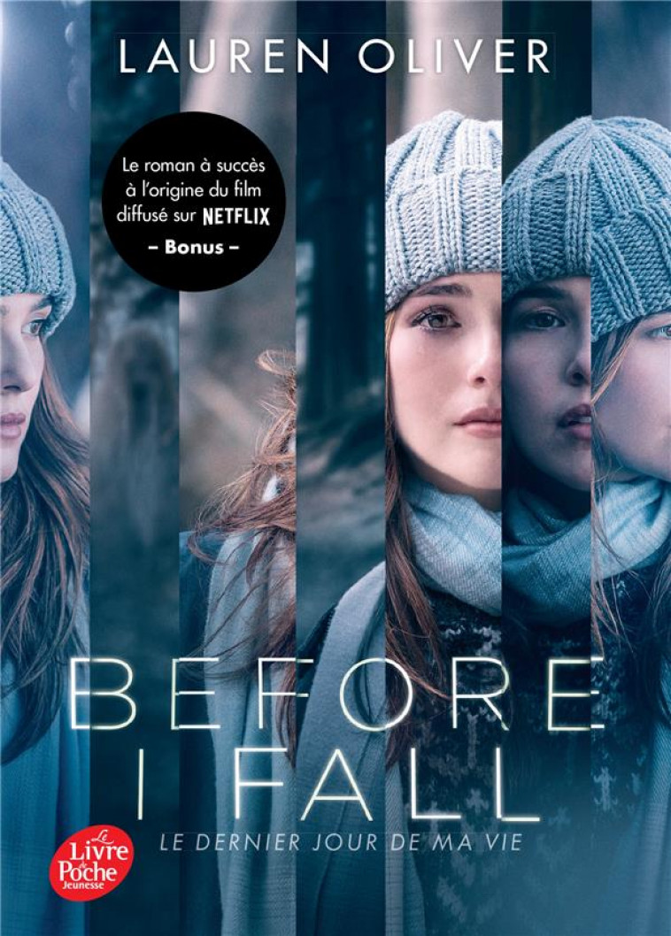 BEFORE I FALL / LE DERNIER JOUR DE MA VIE - OLIVER LAUREN - HACHETTE