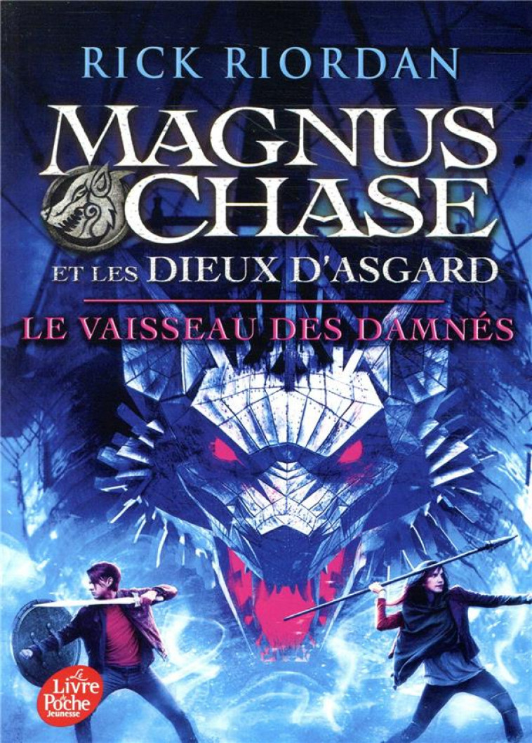 MAGNUS CHASE ET LES DIEUX D-ASGARD - TOME 3 - LE VAISSEAU DES DAMNES - RIORDAN RICK - HACHETTE