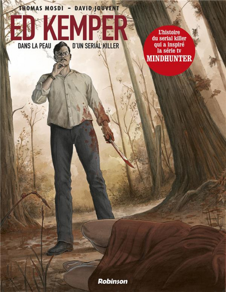 ED KEMPER DANS LA PEAU D-UN SERIAL KILLER - XXX - HACHETTE