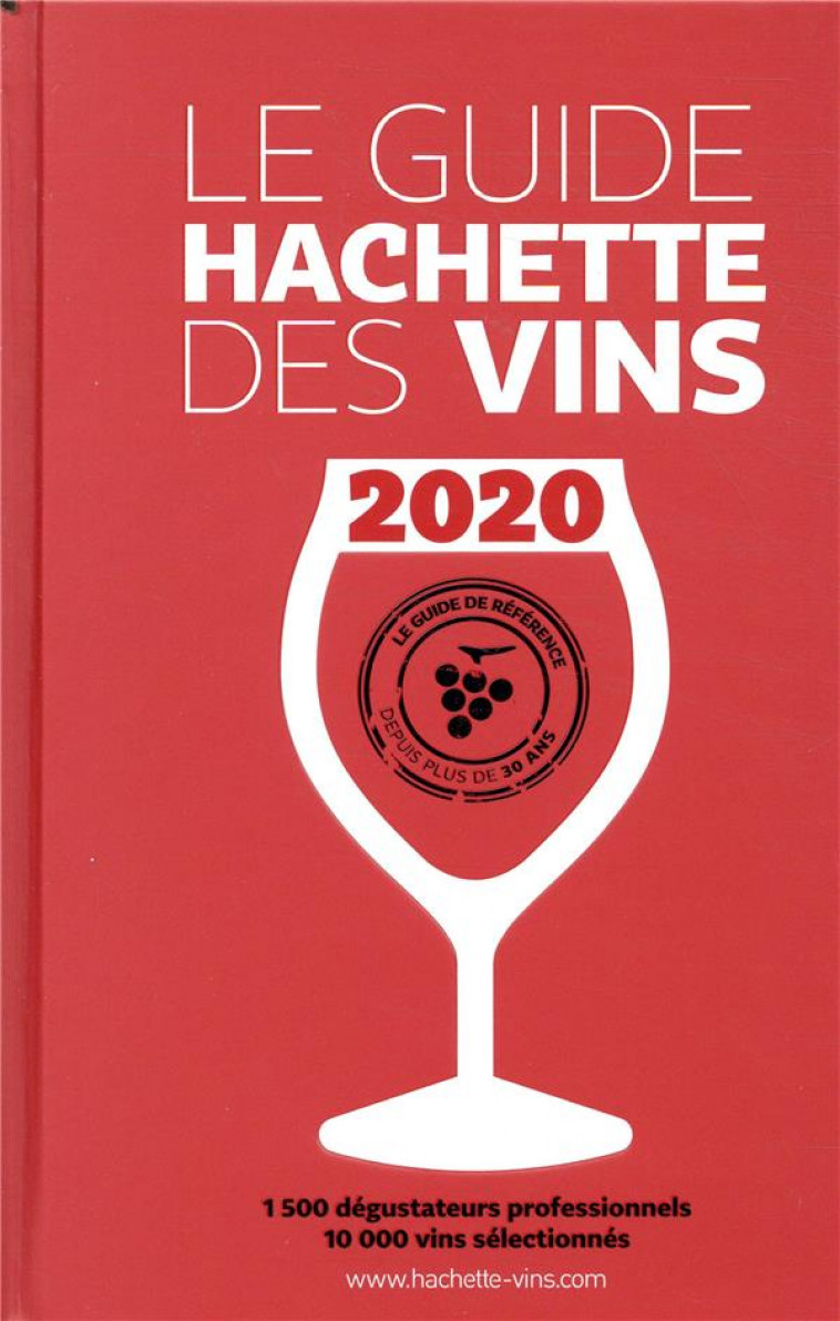 GUIDE HACHETTE DES VINS 2020 - XXX - HACHETTE