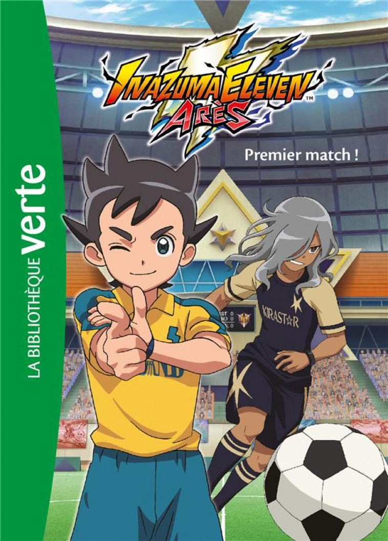 INAZUMA ELEVEN - T01 - INAZUMA ELEVEN 01 - PREMIER MATCH ! - LEVEL-5 - HACHETTE