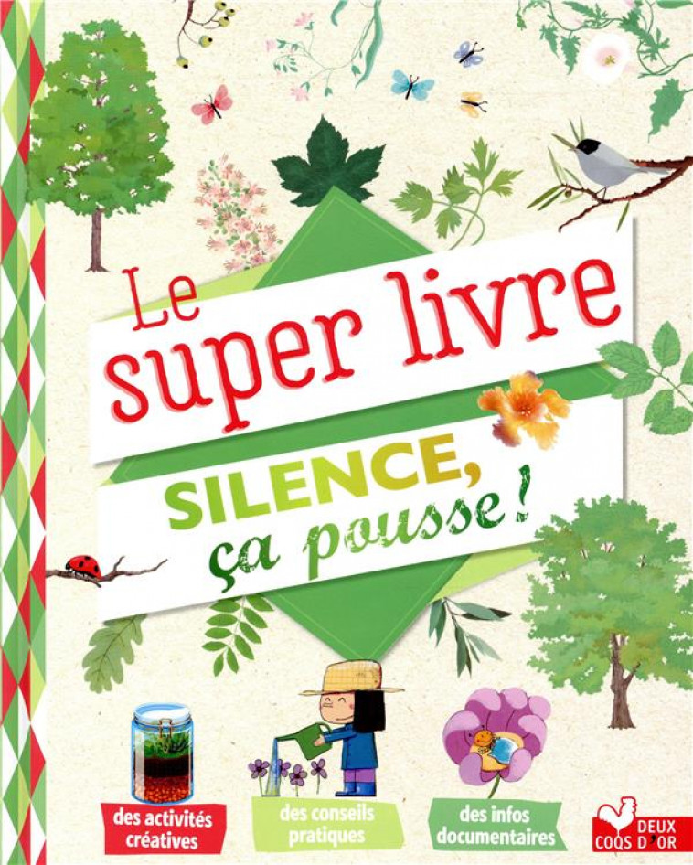 LE SUPER LIVRE SILENCE CA POUSSE ! - COLLECTIF - HACHETTE