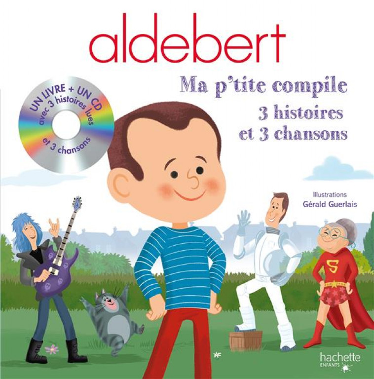 ALDEBERT - MA P-TITE COMPILE - ALDEBERT/GUERLAIS - HACHETTE