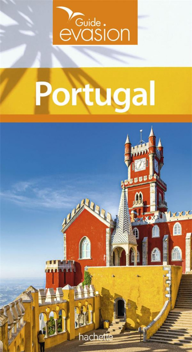 GUIDE EVASION PORTUGAL - COLLECTIF - HACHETTE