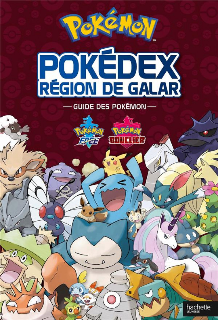 POKEMON - GUIDE OFFICIEL GALAR - POKEDEX - XXX - HACHETTE