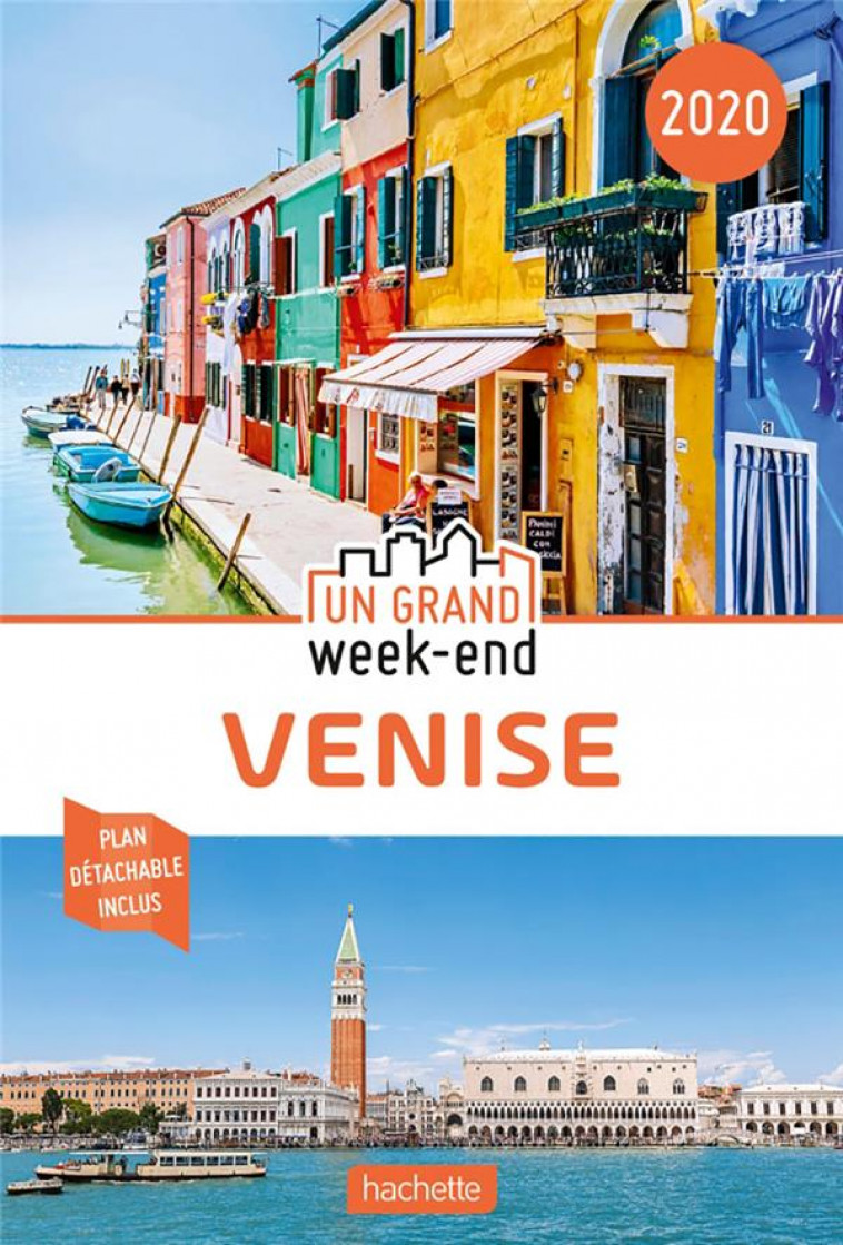 GUIDE UN GRAND WEEK-END A VENISE 2020 - COLLECTIF - HACHETTE