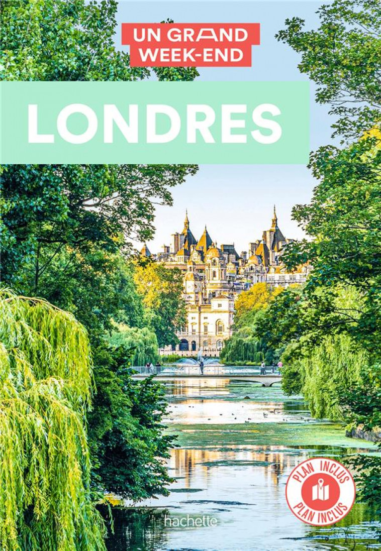 LONDRES GUIDE UN GRAND WEEK-END - COLLECTIF - HACHETTE