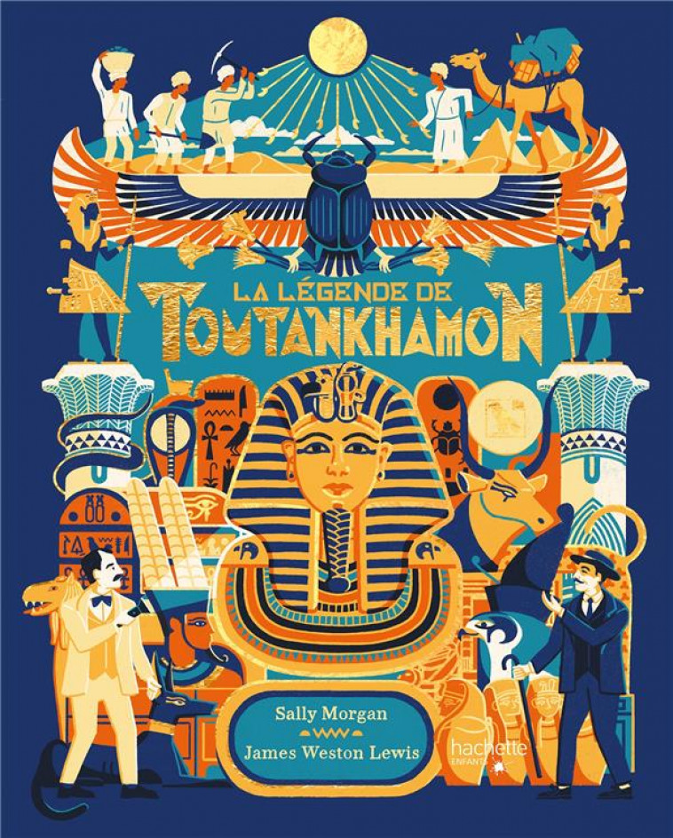 LA LEGENDE DE TOUTANKHAMON - MORGAN/WESTON LEWIS - HACHETTE