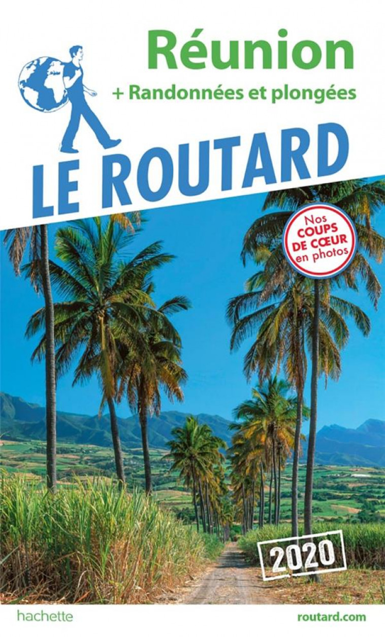 GUIDE DU ROUTARD REUNION  2020 - + RANDOS ET PLONGEES - COLLECTIF - HACHETTE