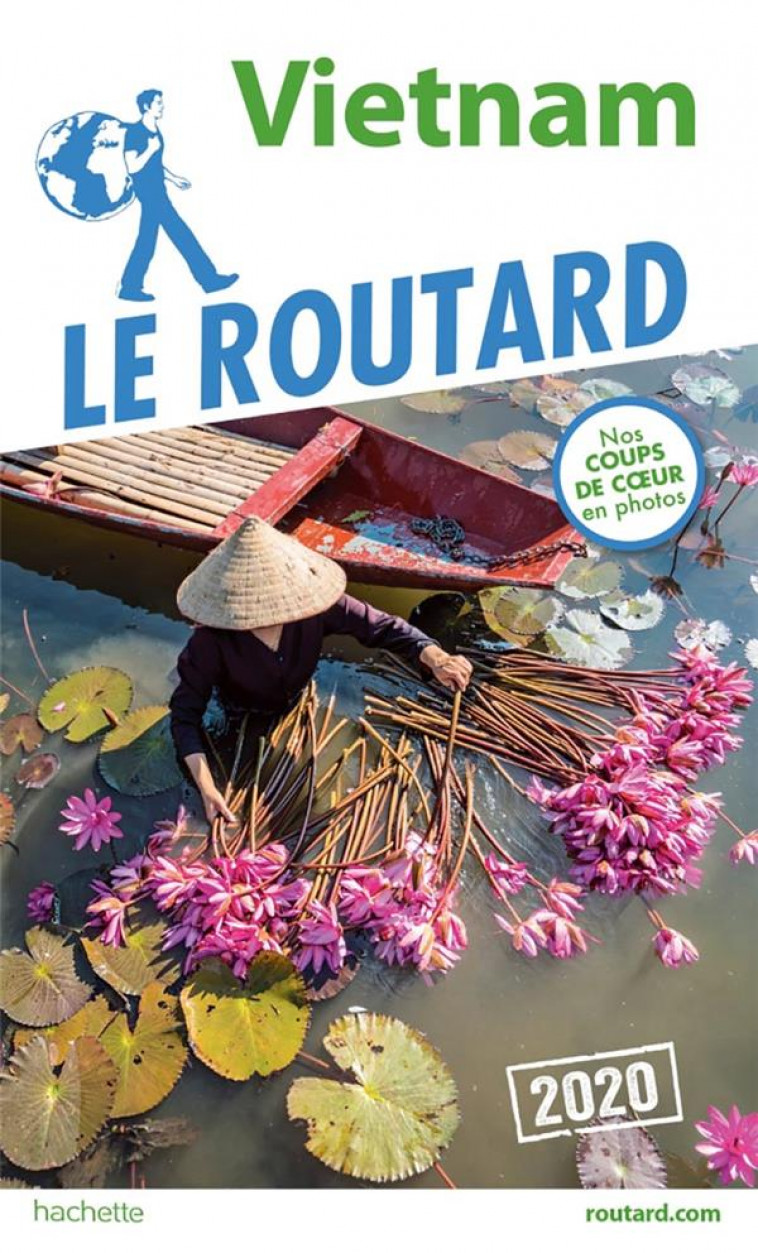 GUIDE DU ROUTARD VIETNAM 2020 - COLLECTIF - HACHETTE