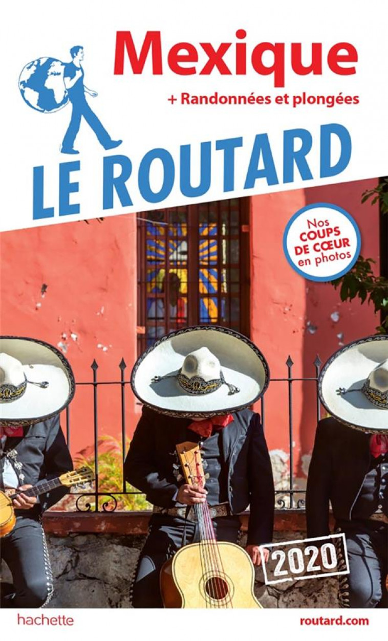 GUIDE DU ROUTARD MEXIQUE 2020 - COLLECTIF - HACHETTE