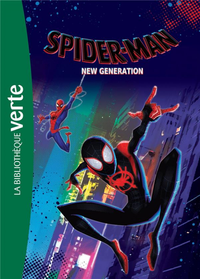 BIBLIOTHEQUE MARVEL - T21 - BIBLIOTHEQUE MARVEL 21 - SPIDER-MAN NEW GENERATION - LE ROMAN DU FILM - MARVEL - HACHETTE