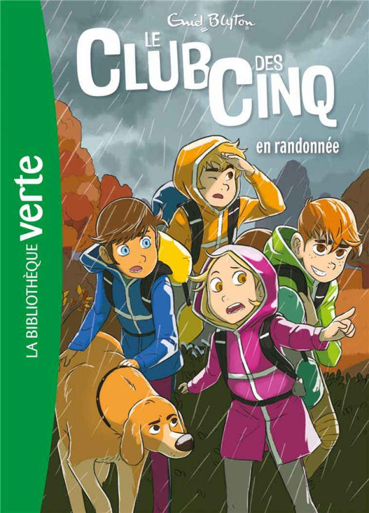 LE CLUB DES CINQ - T07 - LE CLUB DES CINQ 07 NED - LE CLUB DES CINQ EN RANDONNEE - BLYTON ENID - HACHETTE