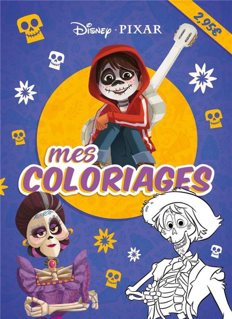 COCO - MES COLORIAGES - DISNEY PIXAR - XXX - HACHETTE