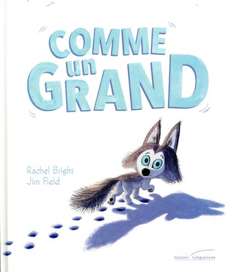 COMME UN GRAND ! - BRIGHT/FIELD - HACHETTE