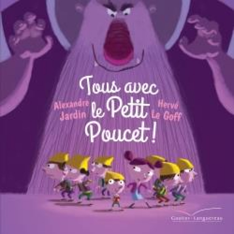 TOUS AVEC LE PETIT POUCET ! - JARDIN/LE GOFF - HACHETTE