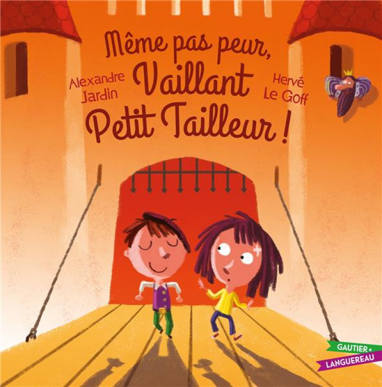 MEME PAS PEUR, VAILLANT PETIT TAILLEUR - JARDIN/LE GOFF - HACHETTE