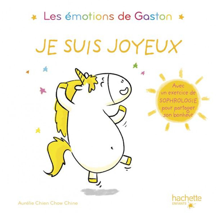 LES EMOTIONS DE GASTON - JE SUIS JOYEUX - CHIEN CHOW CHINE A. - HACHETTE