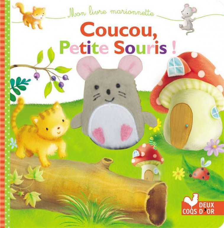 COUCOU PETITE SOURIS - LIVRE MARIONNETTE A DOIGT - RESCEK/GODEAU - HACHETTE