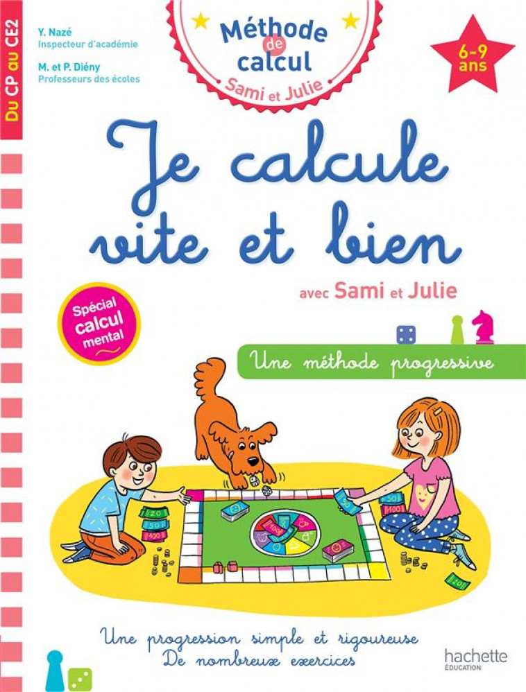 JE CALCULE VITE ET BIEN CP AU CE2 AVEC SAMI ET JULIE - NAZE/DIENY - HACHETTE