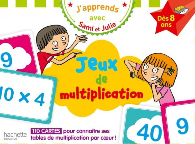 J-APPRENDS AVEC SAMI ET JULIE : JEUX DE MULTIPLICATION DES 8 ANS - BONTE THERESE - HACHETTE