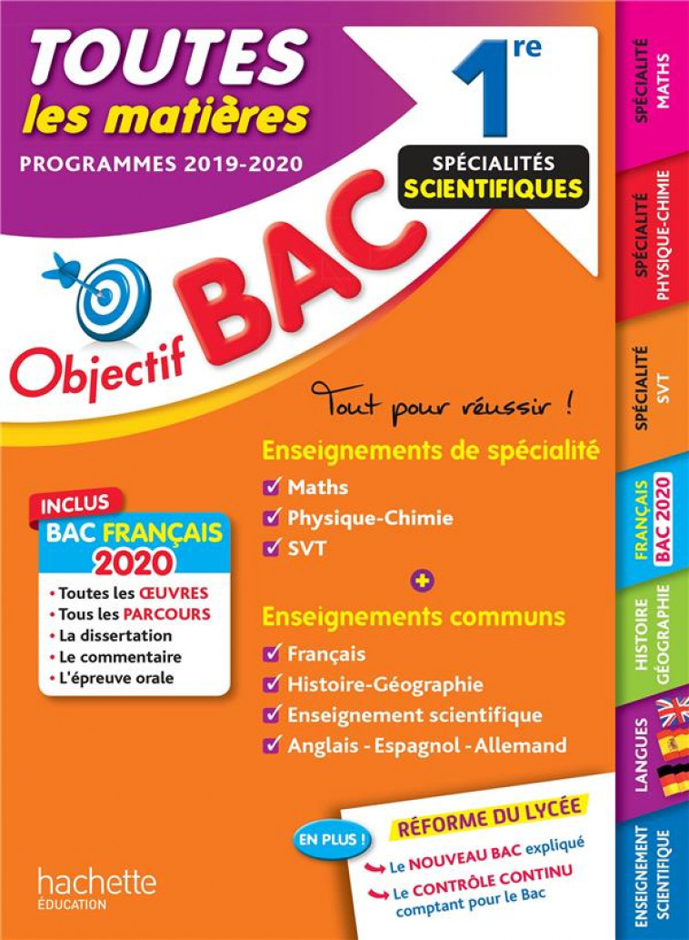 OBJECTIF BAC 1RE ENSEIGNEMENTS COMMUNS + SPECIALITES MATHS-PHYSIQUE-CHIMIE-SVT BAC 2020 - LISLE/ZARDET/LEFEVRE - HACHETTE