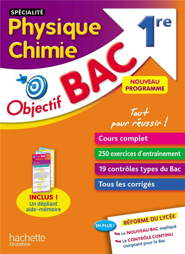 OBJECTIF BAC SPECIALITE PHYSIQUE CHIMIE 1ERE - RAMON/BARDE/LA PIANA - HACHETTE