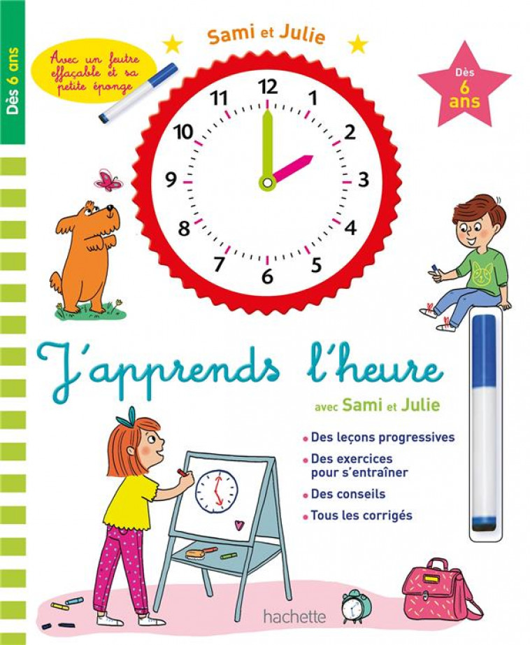 SAMI ET JULIE - J-APPRENDS L-HEURE - DES 6 ANS - DIENY PIERRE - HACHETTE