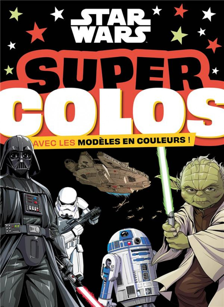 STAR WARS - SUPER COLOS - COLLECTIF - HACHETTE