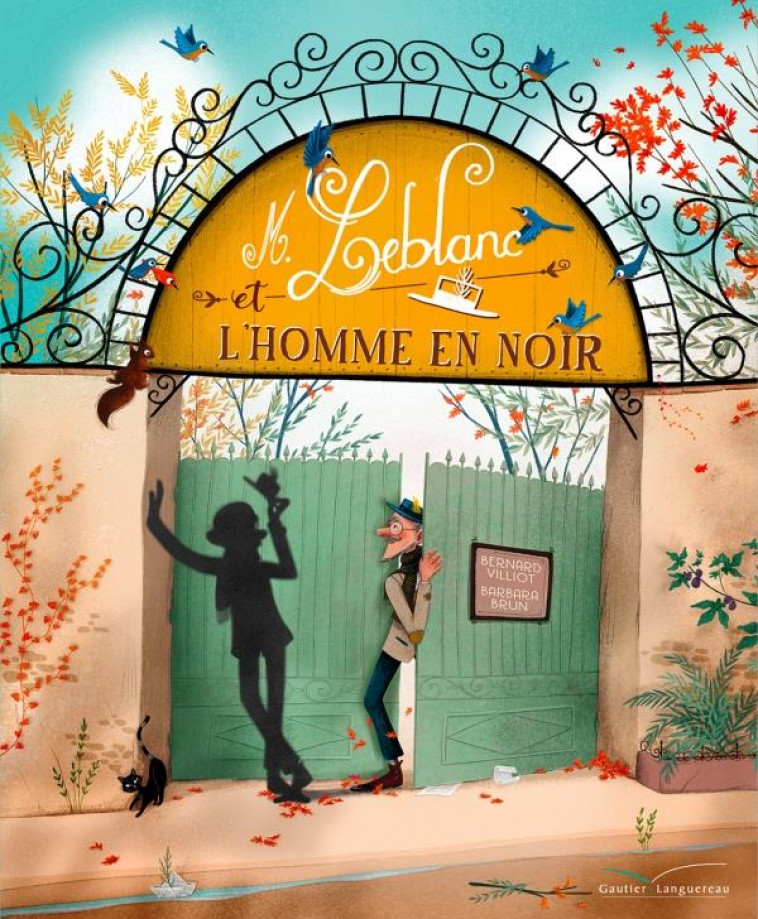 MONSIEUR LEBLANC ET L-HOMME EN NOIR - VILLIOT/BRUN - HACHETTE