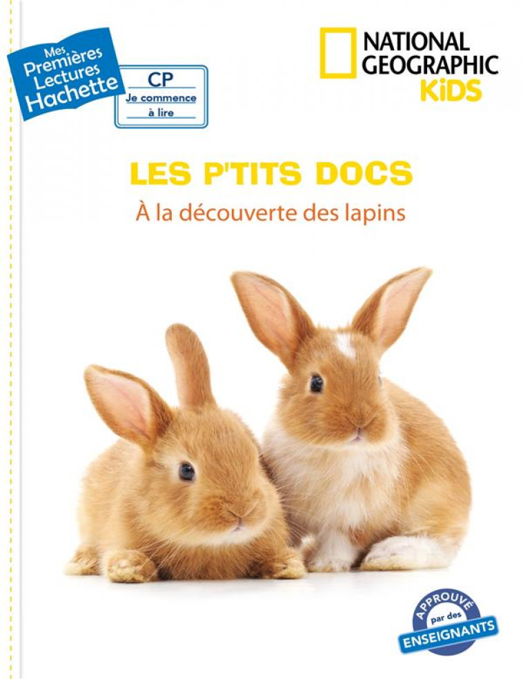 PREMIERES LECTURES CP2 NATIONAL GEOGRAPHIC KIDS - A LA DECOUVERTE DES LAPINS - PARIS MATHILDE - HACHETTE